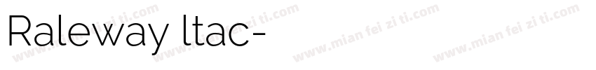 Raleway ltac字体转换